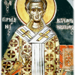 12 Mayıs Konstantinopolis Başpiskoposu Aziz Germanos